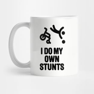 I do my own stunts funny wheelchair basketball Mug